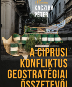 A ciprusi konfliktus geostratégiai összetevői