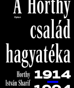 A Horthy család hagyatéka