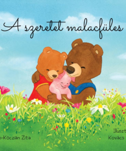A szeretet malacfüles