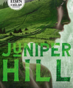 Az Eden család – Juniper Hill