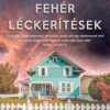 Fehér léckerítések