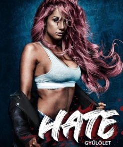 Madison Kate 1. – Hate – Gyűlölet