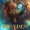 Ami a szíveden