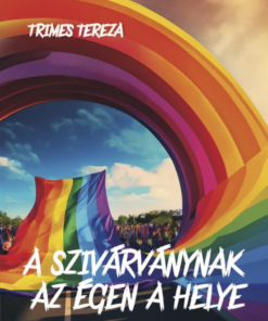 A szivárványnak az égen a helye