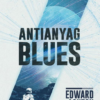 Antianyag blues