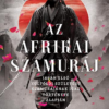 Az afrikai szamuráj