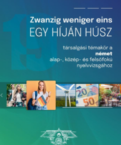 Zwanzig weniger eins - Egy híján húsz