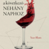 Útmutató a következő NÉHÁNY NAPHOZ