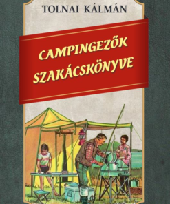 Campingezők szakácskönyve