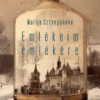 Emlékeim emlékére