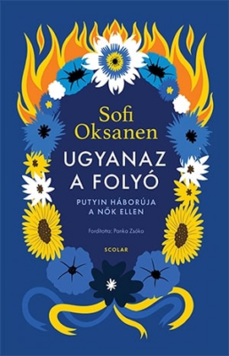 Ugyanaz a folyó – Putyin háborúja a nők ellen