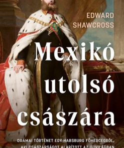 Mexikó utolsó császára