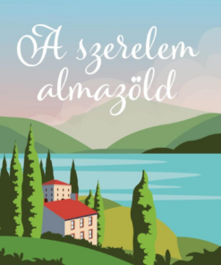 A szerelem almazöld