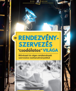 A rendezvényszervezés "csodálatos" világa