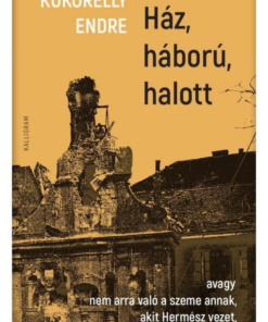 Ház, háború, halott