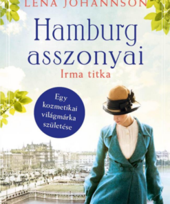 Hamburg asszonyai 3. – Irma titka