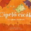 Cipelő cicák a cirkuszban
