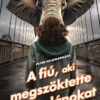 A fiú, aki megszöktette az oroszlánokat
