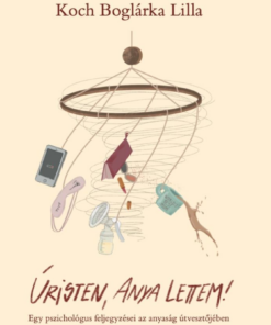 Úristen, anya lettem!