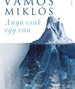 Anya csak egy van