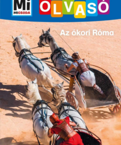 Az ókori Róma - Mi MICSODA Olvasó