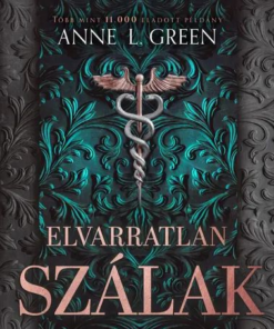 Elvarratlan szálak (bővített újrakiadás) - Éldekorált kiadás