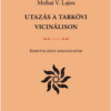 Utazás a tarkövi vicinálison
