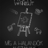 Míg a halandók alszanak