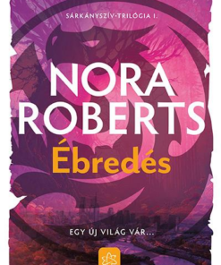Ébredés - Sárkányszív I.