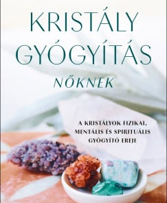 Kristálygyógyítás nőknek