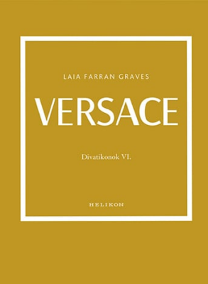 Versace - Divatikonok VI.