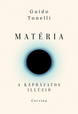 Matéria - A káprázatos illúzió