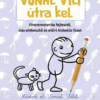 Vonal Vili útra kel - finommotorikai fejlesztés