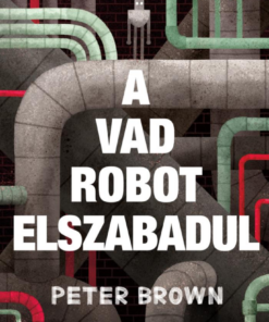 A vad robot szökése