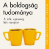 A boldogság tudománya