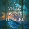 A világ összes tengere