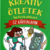 Lássuk, mit tudsz! - Kreatív ötletek