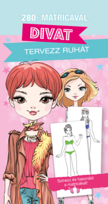 Dekoráld ki! - Divat / Tervezz ruhát