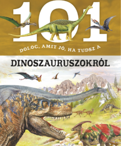 101 dolog, amit jó, ha tudsz a dinoszauruszokról - Image 4
