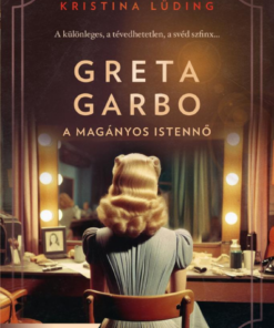Greta Garbo - A magányos istennő