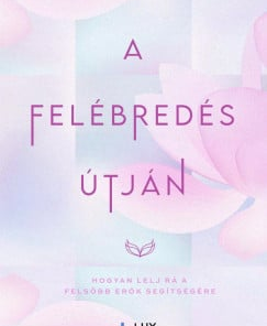 A Felébredés útján