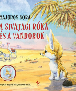 A sivatagi róka és a vándorok - Állati kalandorok