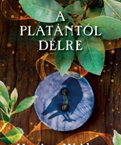 Alternative view of A platántól délre