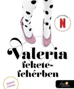 Valeria fekete-fehérben - Valeria 3.