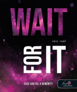 Wait For It - Várj reá!