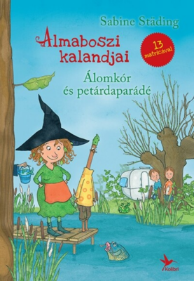 Álomkór és petárdaparádé - Almaboszi kalandjai 2.