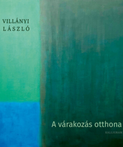 A várakozás otthona