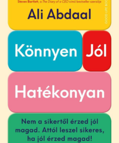 Könnyen, jól, hatékonyan