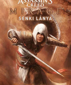 Assassin's Creed:  Mirage - Senki lánya