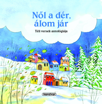 Magyar klasszikusok - Nől a dér, álom jár (új)